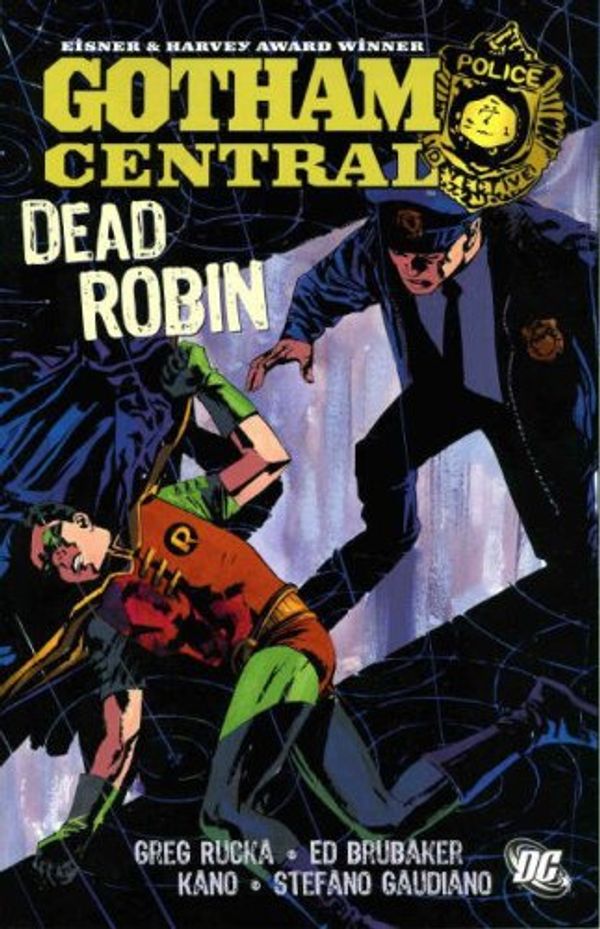 Cover Art for 9781845765675, Batman: Gotham Central: Dead Robin (Batman) by Ed Brubaker