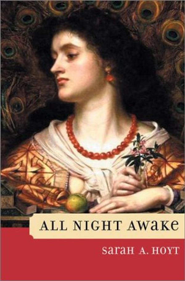 Cover Art for 9780441009732, All Night Awake by Sarah A. Hoyt
