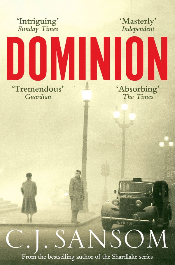 Cover Art for 9780330511032, Dominion by C. J. Sansom