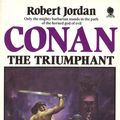 Cover Art for 9781405512374, Conan the Triumphant by Robert Jordan
