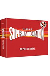 Cover Art for 9780992976606, Filmed in Supermarionation by La Riviere, Stephen