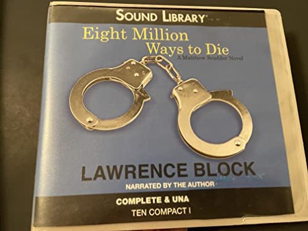 Cover Art for 9780792779780, Eight Million Ways to Die by Lawrence Block