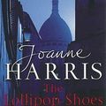 Cover Art for 9780552153454, The Lollipop Shoes by Joanne Harris