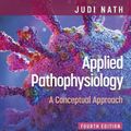 Cover Art for 9781975179199, Applied Pathophysiology by Judi Nath, Carie Braun