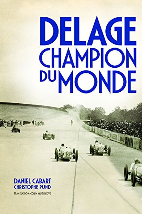 Cover Art for 9782815103626, Delage Champion du Monde by D. & PUND Ch., Cabart