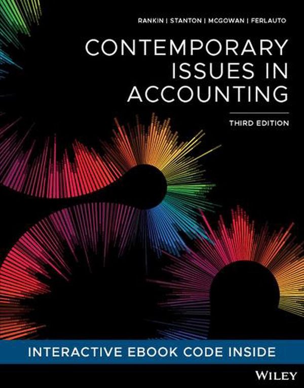 Cover Art for 9780730397823, Contemporary Issues in Accounting, 3rd Edition by Michaela Rankin, Kimberly Ferlauto, Susan McGowan, Patricia Stanton