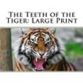 Cover Art for 9781724718327, The Teeth of the Tiger by Maurice LeBlanc