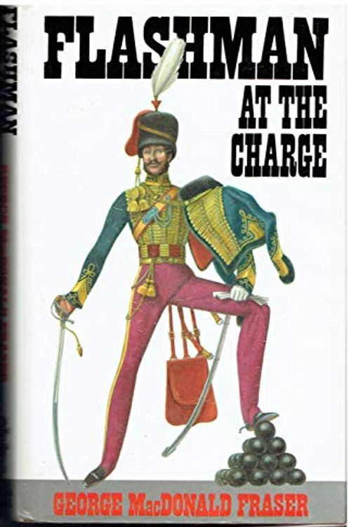 Cover Art for 9780002222891, Flashman at the Charge by George MacDonald Fraser