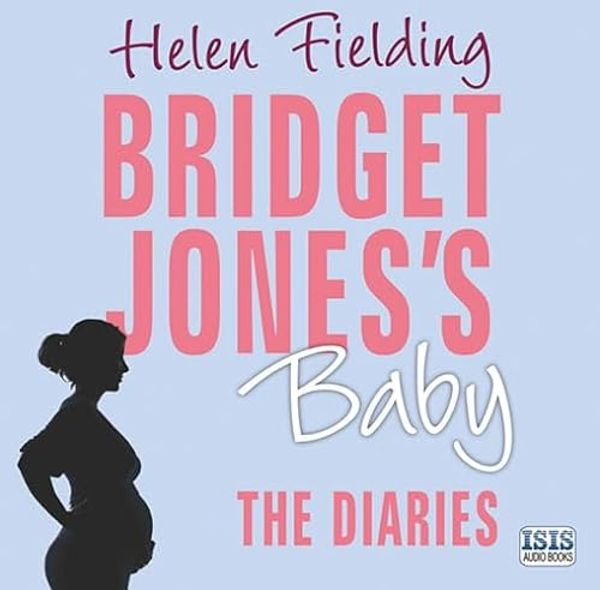 Cover Art for 9781445066325, Bridget Jones's Baby by Helen Fielding