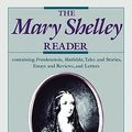 Cover Art for 9780195062595, The Mary Shelley Reader by Mary Wollstonecraft Shelley