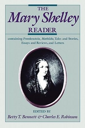 Cover Art for 9780195062595, The Mary Shelley Reader by Mary Wollstonecraft Shelley