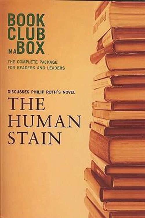 Cover Art for 9780973398441, "Bookclub-in-a-Box" Discusses the Novel "The Human Stain" by Philip Roth