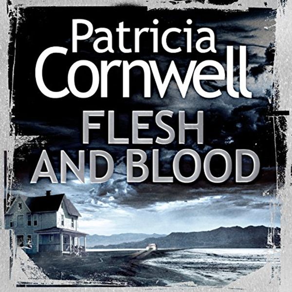 Cover Art for B00O3XJV0K, Flesh and Blood by Patricia Cornwell