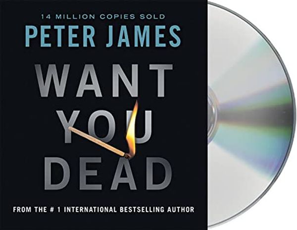 Cover Art for 9781427267337, Want You Dead by Peter James