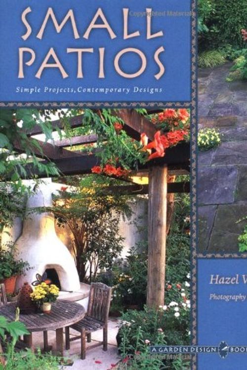 Cover Art for 9780811825429, Small Patio Gardens by Hazel White