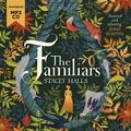 Cover Art for 9781785769610, The Familiars by Stacey Halls