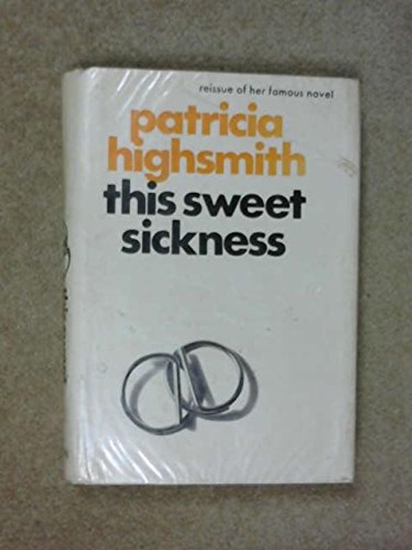 Cover Art for 9780434335084, This Sweet Sickness by Patricia Highsmith