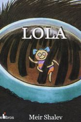 Cover Art for 9788496517325, Lola by Meir Shalev