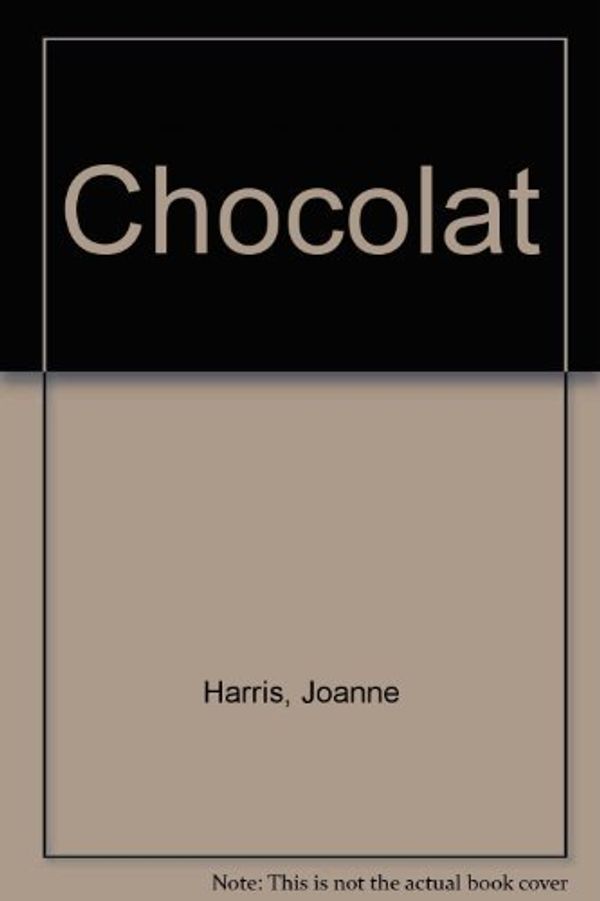 Cover Art for 9780552997997, CHOCOLAT by Joanne Harris