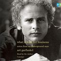 Cover Art for 9780525499916, What Is It All But Luminous by Art Garfunkel