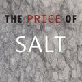 Cover Art for 9781684220052, The Price of Salt by Claire Morgan