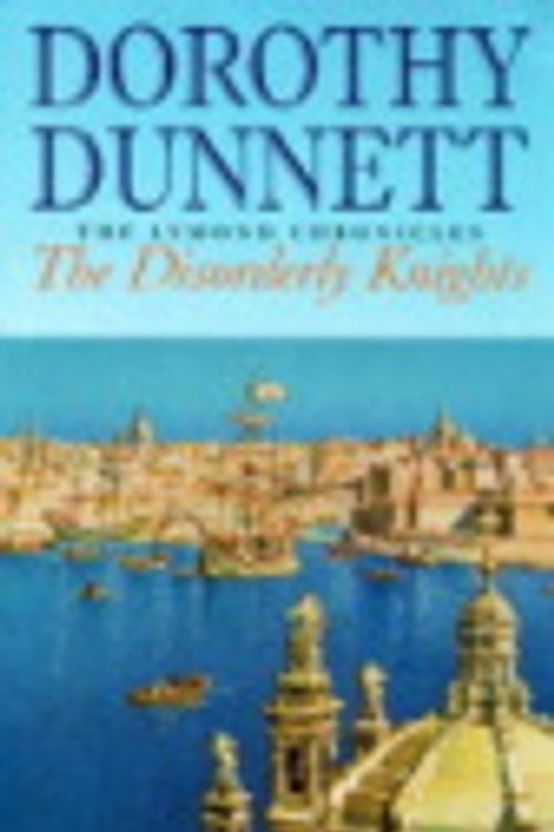 Cover Art for 9780718141264, The Disorderly Knights by Dorothy Dunnett