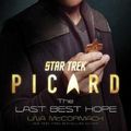 Cover Art for 9781982139445, Star Trek: Picard: the Last Best Hope by Una McCormack