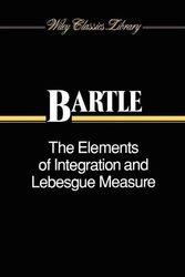 Cover Art for 9780471042228, The Elements of Integration and Lebesgue Measure by Robert G. Bartle