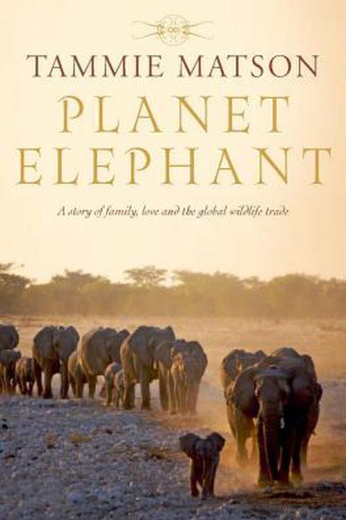 Cover Art for 9781742612072, Planet Elephant by Tammie Matson