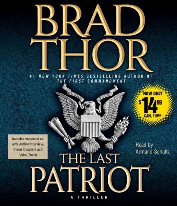 Cover Art for 9781442304703, The Last Patriot by Brad Thor