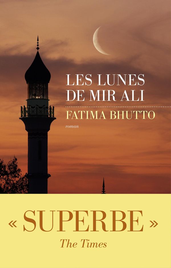 Cover Art for 9782365691154, Les lunes de Mir Ali by Fatima BHUTTO