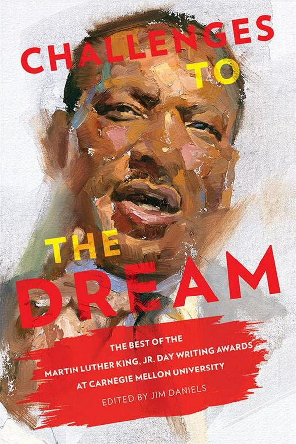 Cover Art for 9780887486289, Challenges to the DreamThe Best of the Martin Luther King, Jr. Day Wri... by Jim Daniels