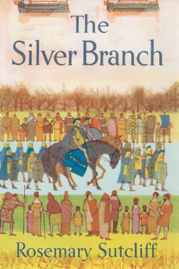 Cover Art for 9780786119776, The Silver Branch by Rosemary Sutcliff