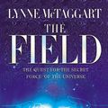 Cover Art for 9780061827471, The Field by Lynne McTaggart