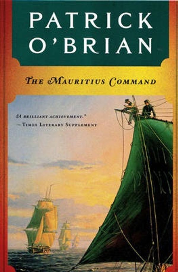 Cover Art for 9780393307627, The Mauritius Command by Patrick O'Brian