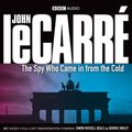 Cover Art for B00NPB82DS, The Spy Who Came in from the Cold (Dramatised) by John le Carré