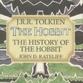 Cover Art for 9780618964406, J.R.R. Tolkien the Hobbit: The History of the Hobbit by John D. Rateliff, J. R. r. Tolkien