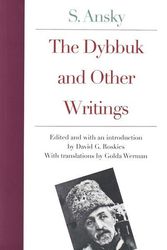 Cover Art for 9780300092509, The Dybbuk and Other Writings by David Roskies
