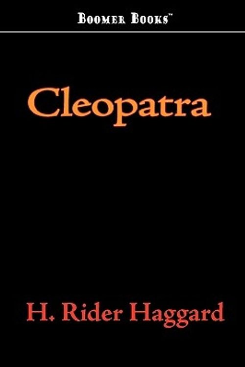 Cover Art for 9781600965982, Cleopatra by H. Rider Haggard