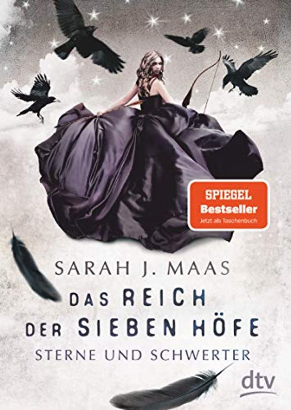 Cover Art for 9783423718882, Das Reich der sieben Höfe - Sterne und Schwerter: Roman by Maas, Sarah J.