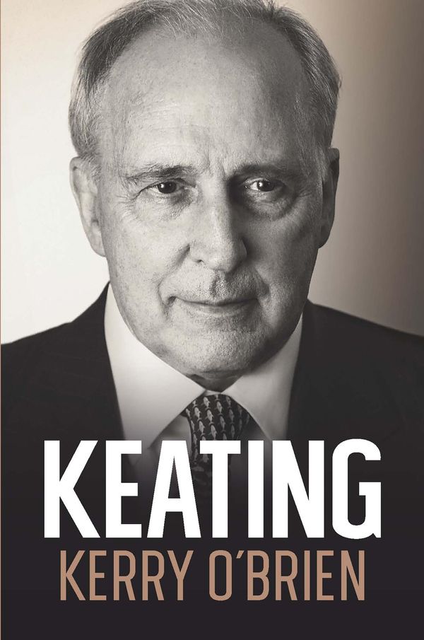 Cover Art for 9781925268485, Keating by Kerry O'Brien