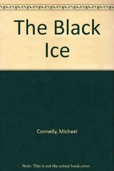 Cover Art for B002KGMD5C, The Black Ice by Michael Connelly