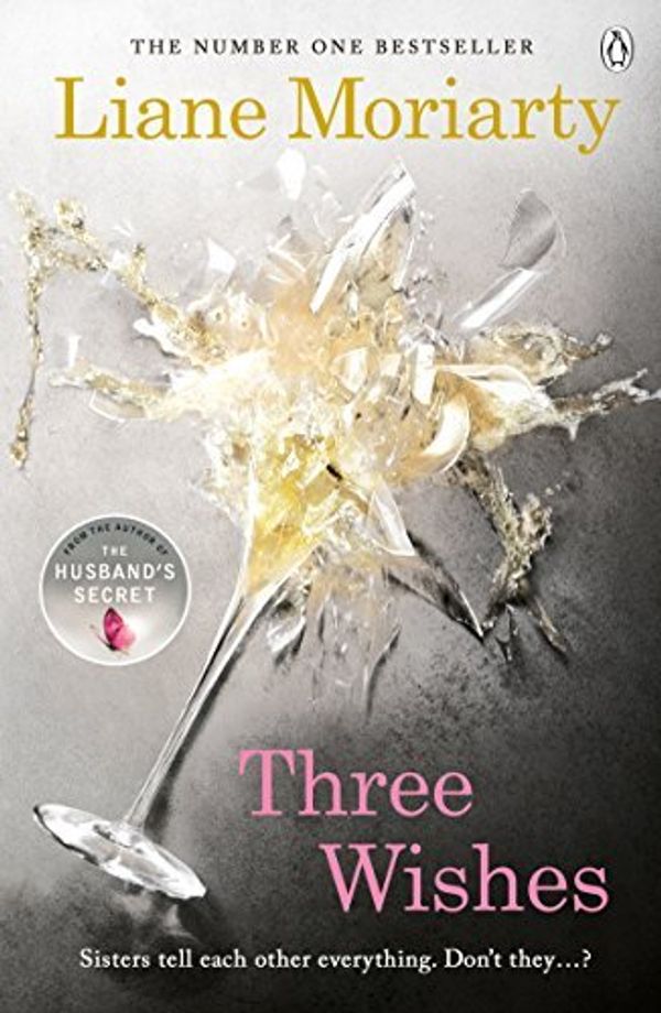 Cover Art for B01K95XSKE, Three Wishes by Liane Moriarty (2016-01-28) by Liane Moriarty