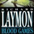 Cover Art for 9780747238218, Blood Games: A gruesome, electrifying horror novel by Richard Laymon