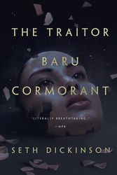 Cover Art for 9780765380739, The Traitor Baru Cormorant by Seth Dickinson