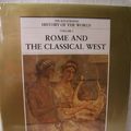 Cover Art for 9780783563022, Rome and the Classical West (The Illustrated History of The World, Vol 3) by Roberts, J. M.