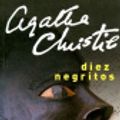 Cover Art for 9789871144488, Diez Negritos by Agatha Christie