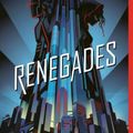 Cover Art for 9781250180636, Renegades by Marissa Meyer