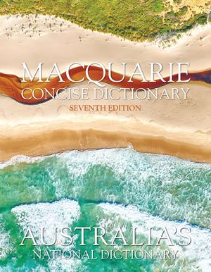Cover Art for 9781742619828, Macquarie Concise Dictionary Seventh Edition by Macquarie Dictionary