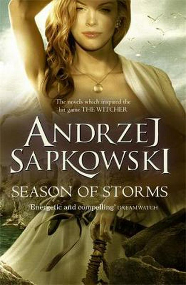 Cover Art for 9781473218079, Season of Storms by Andrzej Sapkowski